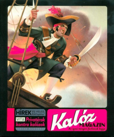 Kalóz Magazin - Az igazi tengeri farkasok lapja
