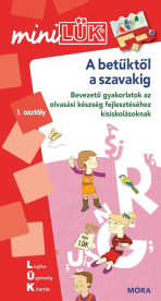 A betűktől a szavakig - Bevezető gyakorlatok az olvasási készség fejlesztéséhez kisiskolásoknak /MiniLÜK
