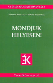 Mondjuk helyesen!