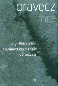 Egy földterület növénytakarójának változása (3. kiadás)