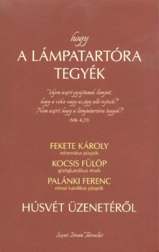 Hogy a lámpatartóra tegyék