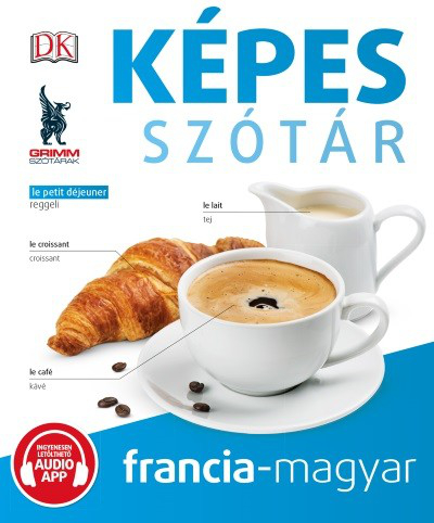 *Képes szótár francia-magyar (audio alkalmazással)