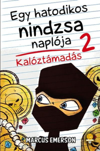 Kalóztámadás - Egy hatodikos nindzsa naplója 2.