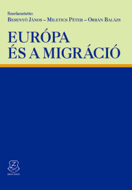 Európa és a migráció - Tanulmánykötet