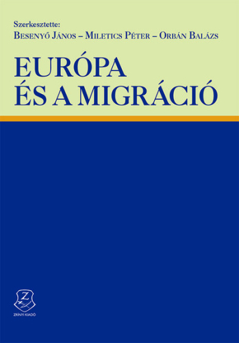 Európa és a migráció - Tanulmánykötet