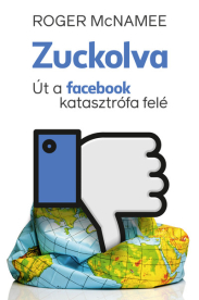Zuckolva - Út a facebook katasztrófa felé