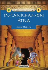Mindentudók klubja 1. - Tutankhamon átka
