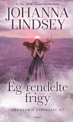 Ég rendelte frigy - Shefford lovagjai 2.