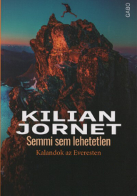 Semmi sem lehetetlen - Kalandok az Everesten