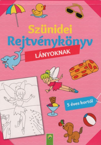 Szünidei rejtvénykönyv lányoknak - 5 éves kortól