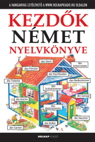 Kezdők német nyelvkönyve - Letölthető hanganyaggal (3. kiadás)
