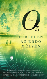 Hirtelen az erdő mélyén (új kiadás)