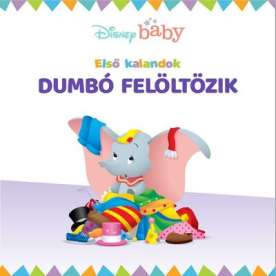 Disney Baby: Első kalandok - Dumbó felöltözik