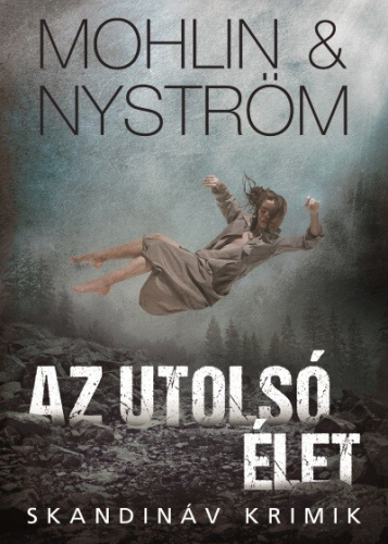 Az utolsó élet - Skandináv krimik