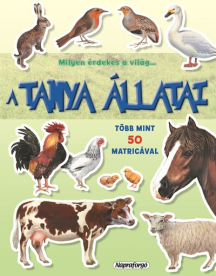 Milyen érdekes a világ… - A tanya állatai