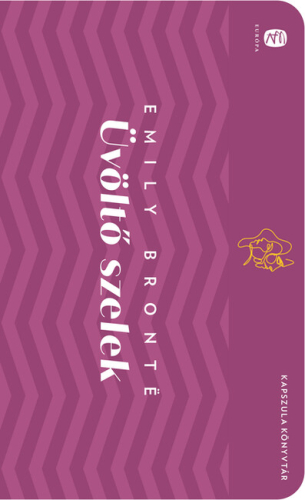 Üvöltő szelek - Európa Kapszula Könyvtár