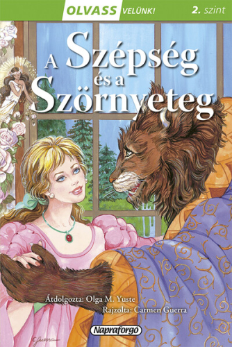 A szépség és a szörnyeteg - Olvass velünk! (2. szint)