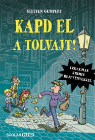 Kapd el a tolvajt!