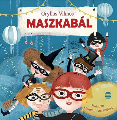 *Maszkabál (felújított kiadás)