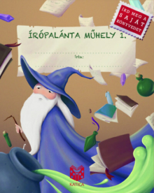 Írópalánta Műhely 1. - Írd meg a saját könyvedet