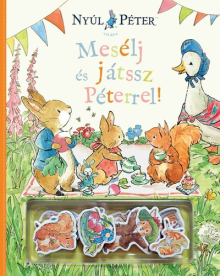 Nyúl Péter világa - Mesélj és játssz Péterrel! - Nyúl Péter világa