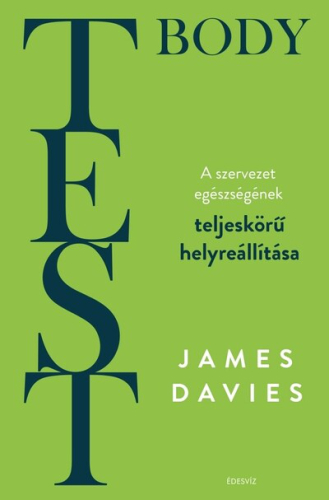 TEST - Body - A szervezet teljeskörű helyreállítása