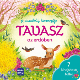 *Kukucskálj, keresgélj! - Tavasz az erdőben - 7 kihajtható füllel