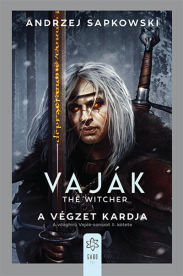 *A végzet kardja - Vaják II. (új kiadás)