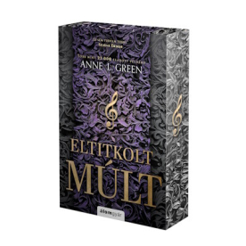 Eltitkolt múlt (éldekorált, bővített kiadás)