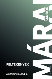 Féltékenyek - A Garrenek műve 2. (új kiadás)