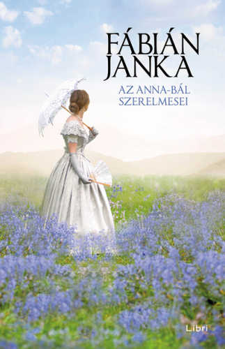 *Az Anna-bál szerelmesei (4. kiadás)