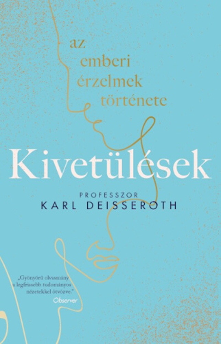 Kivetülések - Az emberi érzelmek története