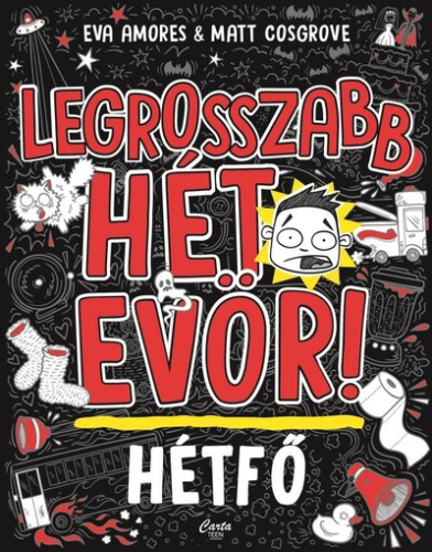 Hétfő - Legrosszabb hét EVÖR!