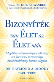 Bizonyíték: van élet az élet után - Megdöbbentő eredmények a túlvilági élet létezéséről öt évtizednyi halálközeliélmény-