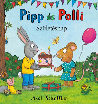 *Pipp és Polli - Születésnap