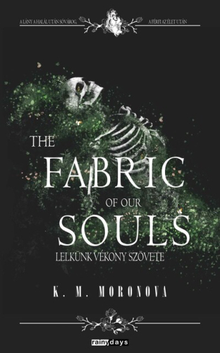 The Fabric of Our Souls - Lelkünk vékony szövete