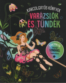 Varázslók és tündék - Karcolgatós könyvek