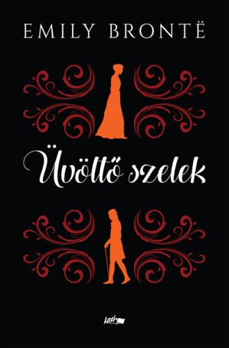 Üvöltő szelek (új kiadás)