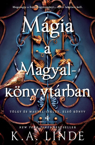 Mágia a Magyalkönyvtárban - Tölgy és magyal-ciklus 1. (éldekorált)