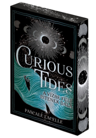 Curious Tides - A Vízbe Fúlt Istenek Dala (éldekorált)