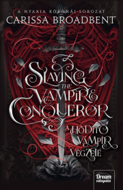 Slaying the Vampire Conqueror - A hódító vámpír végzete