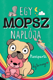 Egy mopsz naplója - Pizsiparti - Egy mopsz naplója-sorozat 6. rész