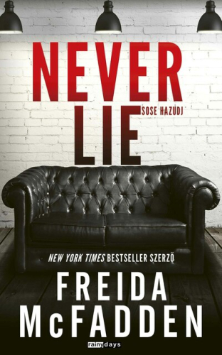 *Never Lie - Sose hazudj