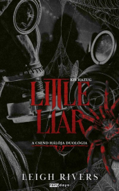 Little Liar - Kis Hazug - A csend hálója duológia 2. (éldekorált)