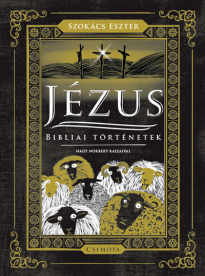 Jézus - Bibliai történetek