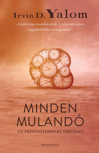 Minden mulandó - Tíz pszichoterápiás történet (új kiadás)