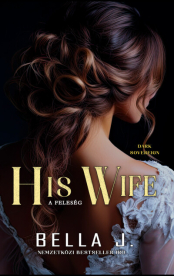 His Wife - A feleség - Dark Sovereign II.