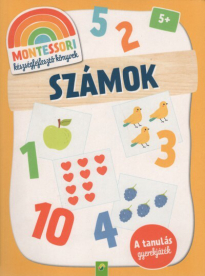 Montessori készségfejlesztő könyvek: Számok - A tanulás gyerekjáték