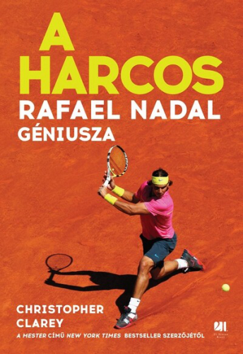 A harcos - Rafael Nadal géniusza (kemény)