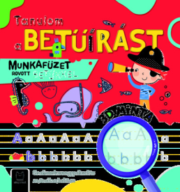 Tanulom a betűírást - Munkafüzet rovott betűkkel